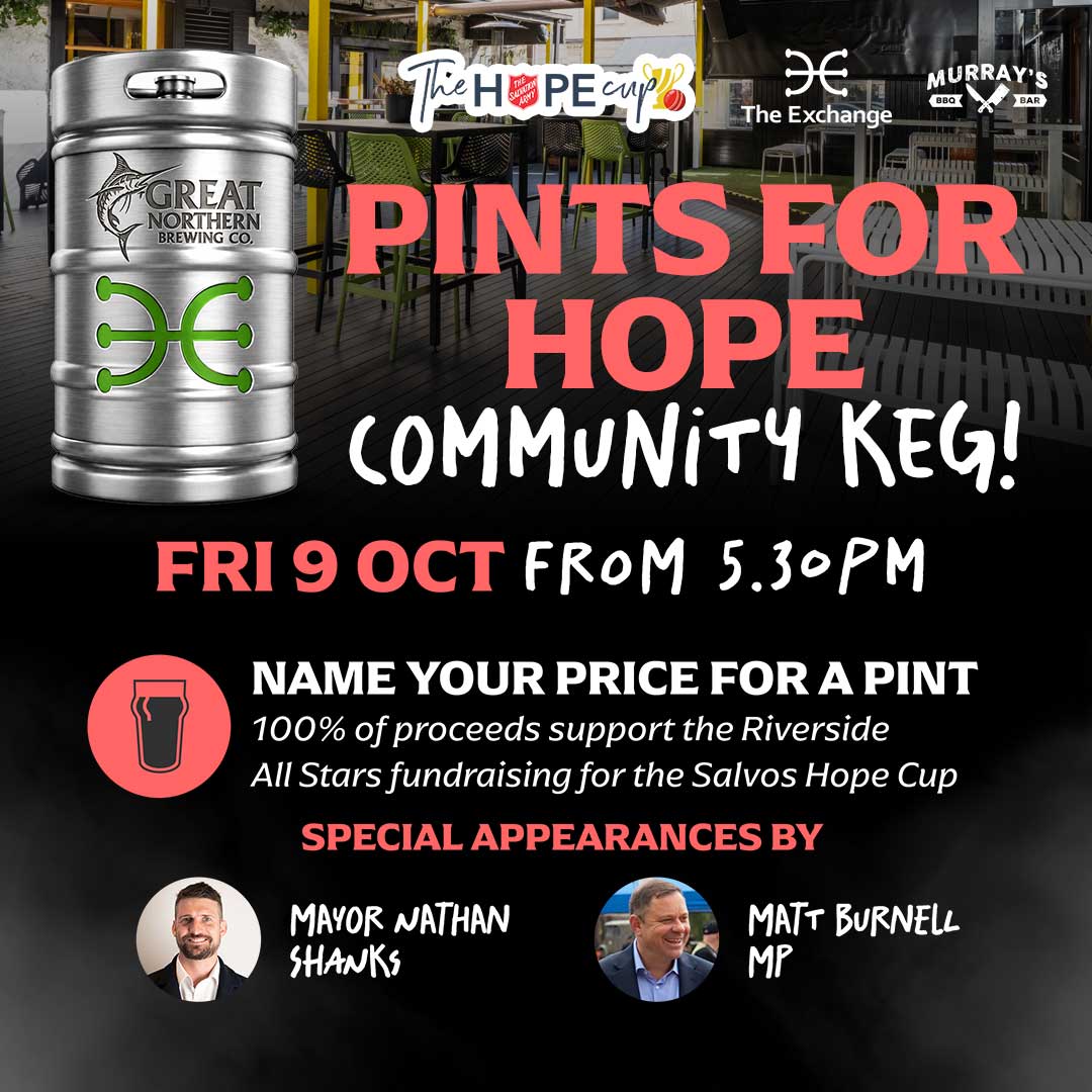 Pints for Hope! Community Keg Night at The Exchange | FRI 9 OCT FROM 5.30PM | 100% of proceeds support the Riverside All Stars fundraising for the Salvos Hope Cup